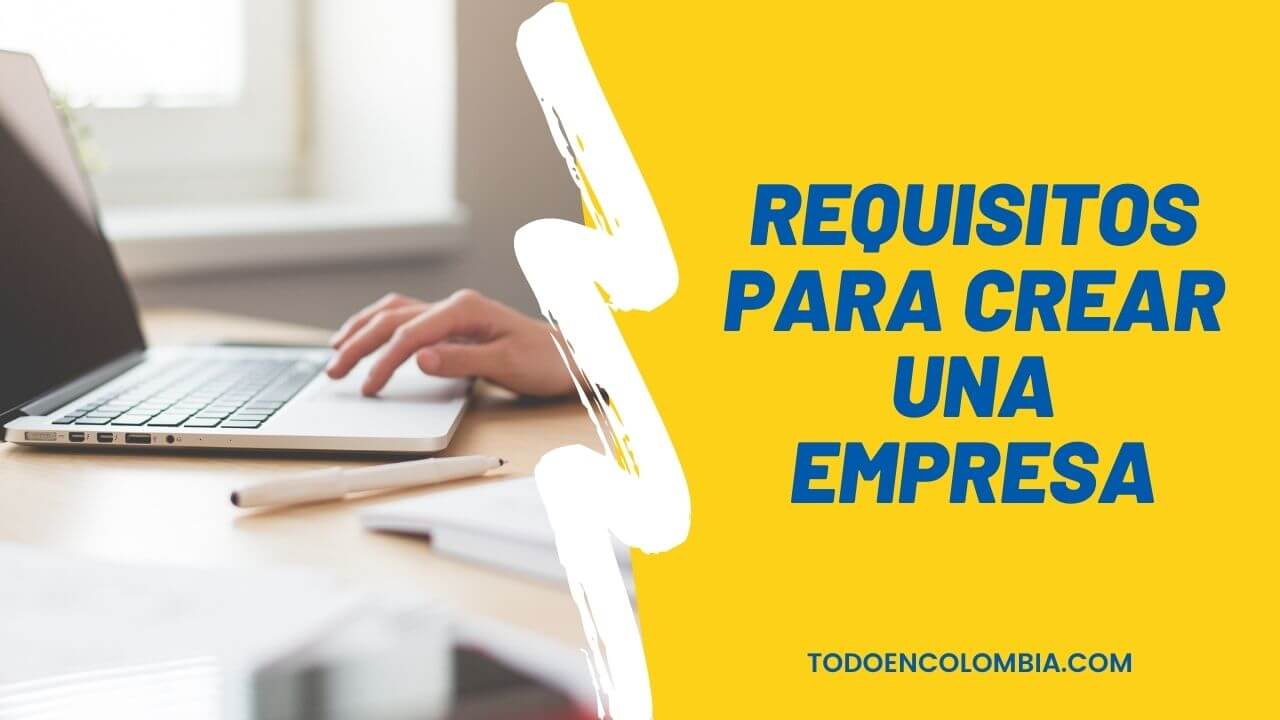 Requisitos Para Crear Una Empresa